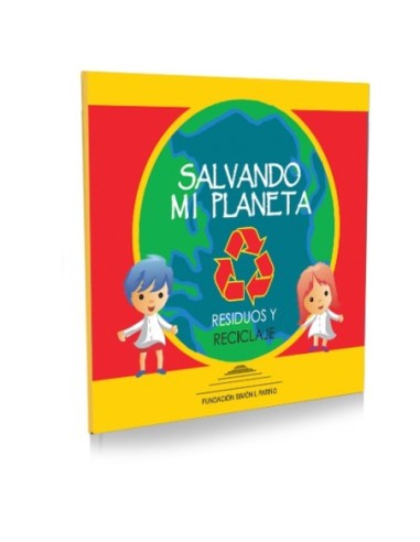 SALVANDO MI PLANETA 2 - Residuos y Reciclaje