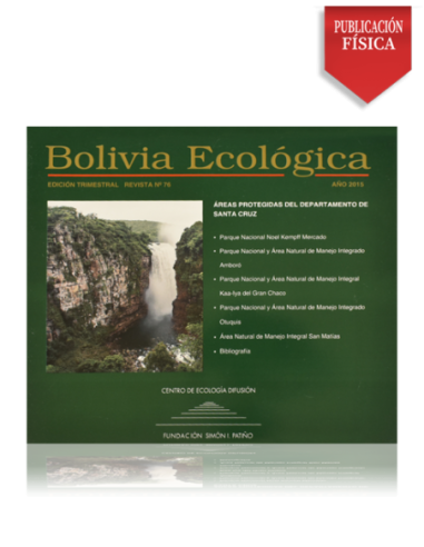 Bolivia Ecológica N° 76 Áreas Protegidas del departamento de Santa Cruz