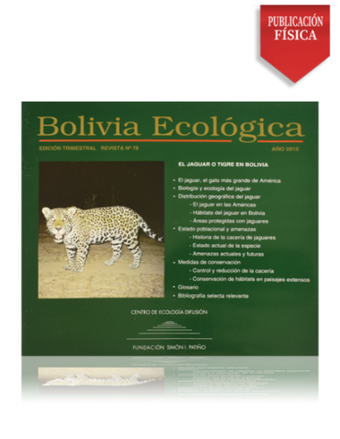 Bolivia Ecológica N° 78 El Jaguar o Tigre en Bolivia