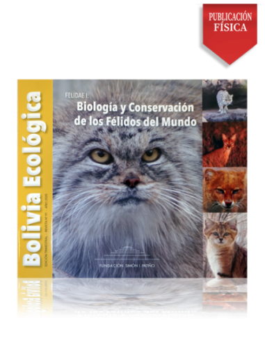 Bolivia Ecológica N° 91 Biología y Conservación de los Félidos del mundo