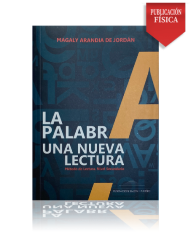 La Palabra Un Método de lectura: nivel secundario