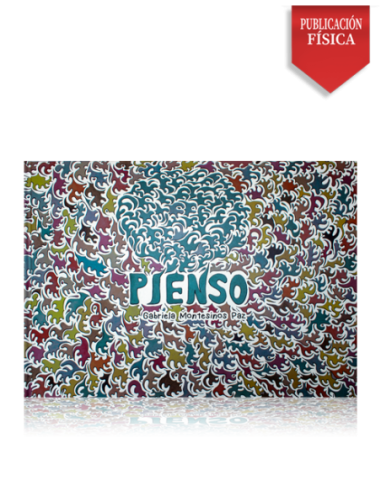 Pienso - Gabriela Montecinos Paz